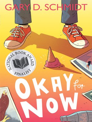 okay for now by gary d schmidt